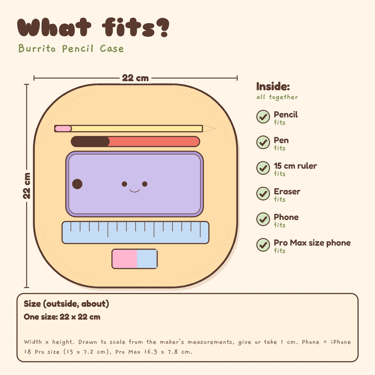 What fits in the Burrito Pencil Case, about 22 x 22 cm: pencil, pen, 15 cm ruler, eraser and phone fit